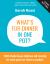 What's for Dinner in One Pot? : 100 Delicious Recipes, 10 Weekly Meal Plans, in One Pan or Slow Cooker!