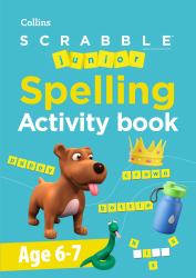 SCRABBLE(tm) Junior Spelling Activity Book Age 6-7