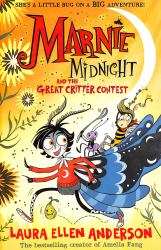 Marnie Midnight and the Great Critter Contest (Marnie Midnight, Book 2)