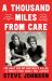 A Thousand Miles from Care