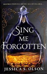Sing Me Forgotten