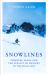 Snowlines : In the Tracks of the Great Ski Race Across the Alps Snowlines : In the Tracks of the Great Ski Race Across the Alps