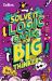 Solve It! - Logic Games for Big Thinkers : More Than 120 Fun Puzzles for Kids Aged 8 and Above
