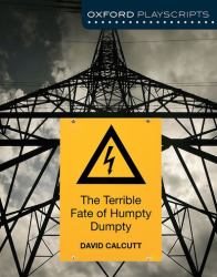 Dramascripts: the Terrible Fate of Humpty Dumpty