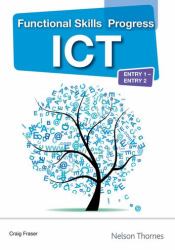 Functional Skills Progress ICT Entry 1 - Entry 2 CD-ROM