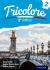 Tricolore: Evaluation Pack 2 Tricolore: Evaluation Pack 2