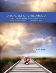 Disorders of Childhood : Development and Psychopathology