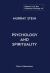 The Collected Writings of Murray Stein : Volume 8: Psychology and Spirituality