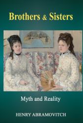 Brothers & Sisters : Myth and Reality