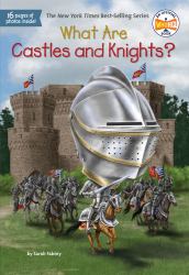 What Are Castles and Knights?
