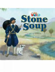 Our World Readers: Stone Soup : British English