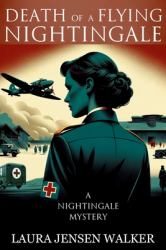 Death of a Flying Nightingale : A Nightingale Mystery