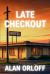 Late Checkout : A Mess Hopkins Novel Late Checkout : A Mess Hopkins Novel