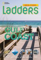 Ladders Social Studies 4: the Gulf Coast (on-Level)
