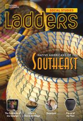 Ladders Social Studies 4: Native Americans of the Southeast (above-Level)
