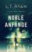 Noble Anfänge