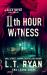 11th Hour Witness