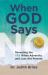 When God Says NO : Revealing the YES When Adversity and Loss Are Present
