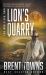 Lion's Quarry : An Adventure Thriller