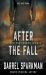 After the Fall : An Apocalyptic Thriller