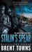 Stalin's Spear : An Action-Adventure Series