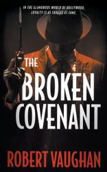 The Broken Covenant : A Crime Thriller