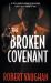 The Broken Covenant : A Crime Thriller