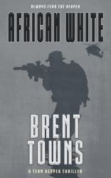 African White : A Team Reaper Thriller