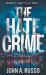 The Hate Crime : A PI Mystery