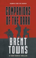 Companions of the Dark : A Team Reaper Thriller