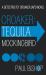 Croaker : Tequila Mockingbird
