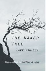 The Naked Tree : A Novel
