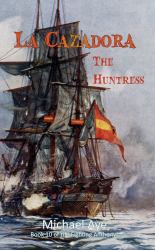 La Cazadora : The Huntress