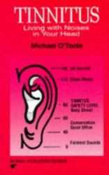 Tinnitus : Living with Noises in Your Head