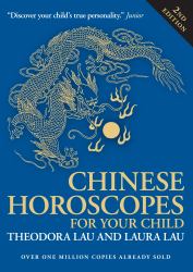 Chinese Horoscopes for Your Child : How Birth Order Influences a Child's Personality