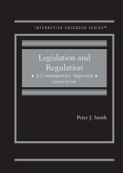Legislation and Regulation : A Contemporary Approach