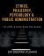 Ethics Philosophy, Psychology & Public Administration