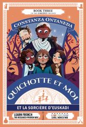 Quichotte et Moi : Et La Sorcière d'Euskadi