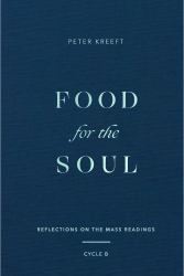 Food for the Soul : Reflections on the Mass Readings (Cycle B)