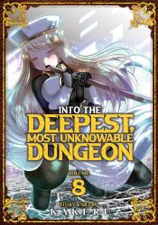 Into the Deepest, Most Unknowable Dungeon