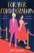 For Her Consideration For Her Consideration