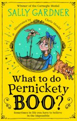 What to Do, Pernickety Boo? (Pernickety Boo, Book 2)