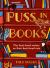 Puss in Books : Our Best-Loved Writers on Their Best-loved Cats
