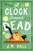 A Clock Stopped Dead (the Retired Teacher Mysteries, Book 3)