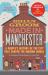 Made in Manchester: a People's History of the City That Shaped the Modern World