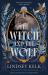 The Witch and the Wolf (Savannah Red, Book 2) The Witch and the Wolf (Savannah Red, Book 2)