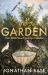 The Garden : A Green Cultural History
