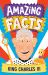 Amazing Facts King Charles III (Amazing Facts Every Kid Needs to Know)