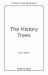 The History Trees : Extraordinary Tales of Trees Through Time