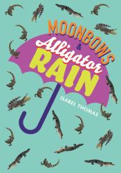Big Cat for Little Wandle Fluency - Moonbows and Alligator Rain: Fluency 7